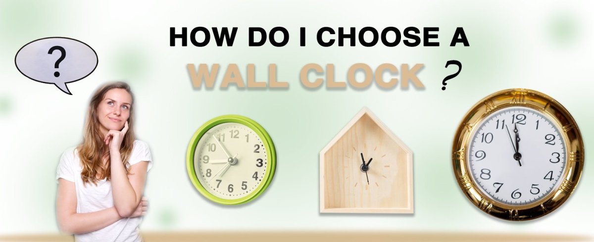 How do I Choose a Wall Clock for my Home? - My Wall Clock