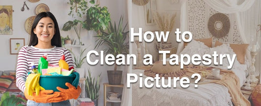How to Clean a Tapestry Picture? - My Wall Clock