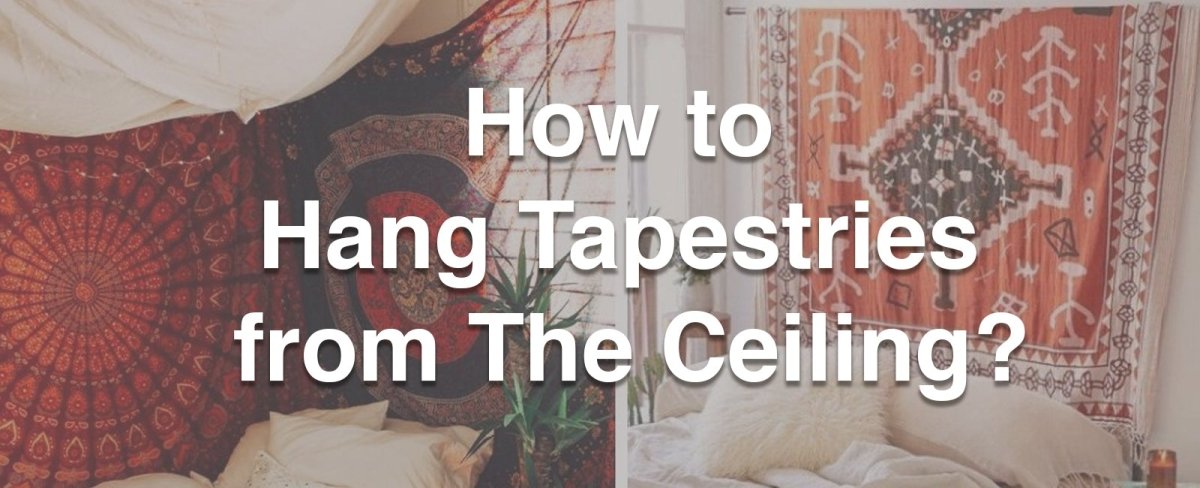 How to Hang Tapestries from The Ceiling? - My Wall Clock